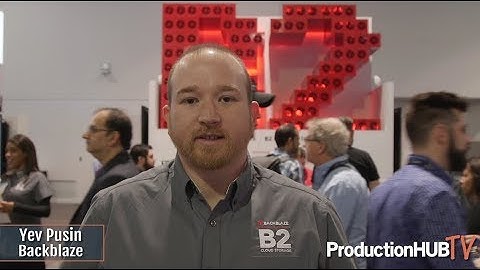 Backblaze Talks About Their B2 Cloud Storage Solutions at NAB 2019