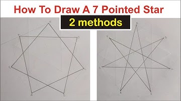 How to Draw a Seven-Pointed Star | 2 Methods of Drawing a Star with 7 Points | Heptagram Drawing