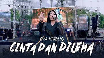 EVA KHOLIQ -  CINTA DAN DILEMA ( DIGITAL KONSER - SERIKAT SUMBERSEWU FT MAHESA MUSIC )