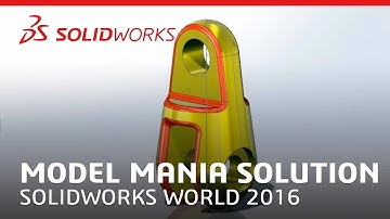 SOLIDWORKS World 2016 Model Mania - SOLIDWORKS
