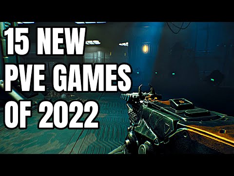15 NEW PvE Games of 2022 And Beyond