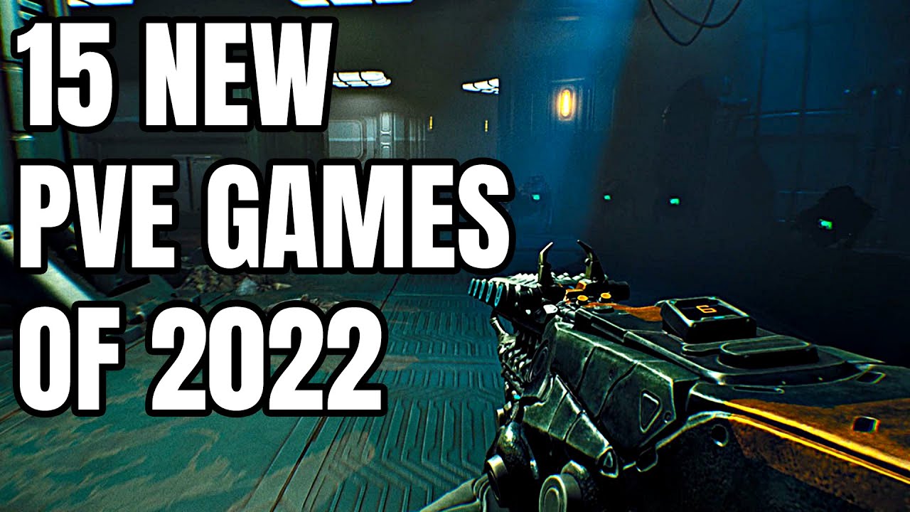 15 NEW PvE Games of 2022 And Beyond