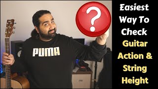 How To Check Guitar Action Easily | Simple Guitar Tech Tips