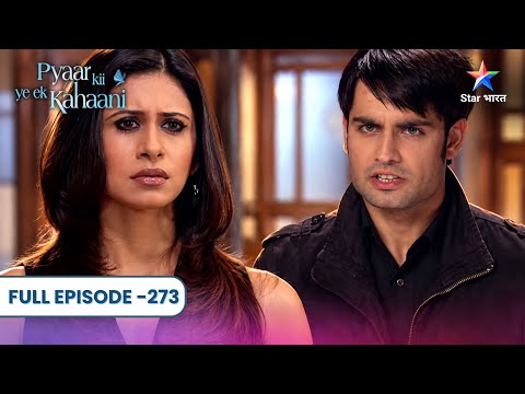 Pyaar Kii Ye Ek Kahaani | Arnab Dega Danish Ke Liye Party! | Full Ep. 273 | प्यार की ये एक कहानी
