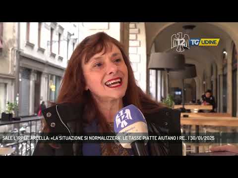 SALE L'IRPEF, ARCELLA: «LA SITUAZIONE SI NORMALIZZERA'. LE TASSE PIATTE AIUTANO I RE... | 30/01/2025
