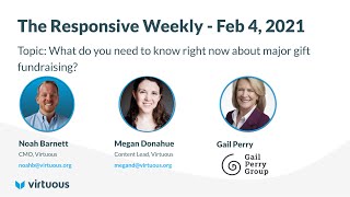 The Responsive Weekly | Gail Perry On Major Donor Fundraising