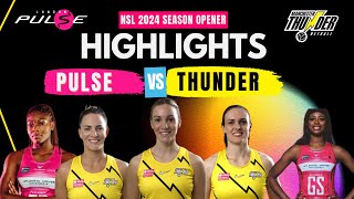 NSL Season Opener 2024 London Pulse V Manchester Thunder Highlights & Analysis | Netball Highlights