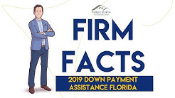 Firm Facts : 2019 Down Payment Assistance Florida (Up to $15K for First-Time Homebuyers!) 