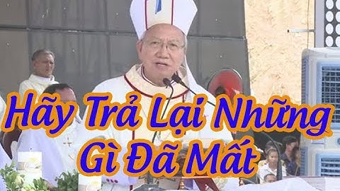 Bài Giảng Quá Hay - Gây Chấn Động Của Đức Cha Phaolo Nguyễn Thái Hợp Tại Lễ Kính Thánh An Tôn 2018