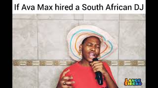 If Ava Max Hired A South African Dj Pro Tee