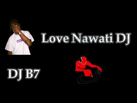 love nwantiti - dj  اووله | DJ B7