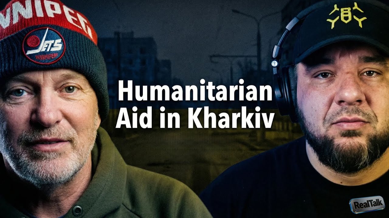Humanitarian Work in Kharkiv  with Paul Hughes HUGS I RealTalk 10
