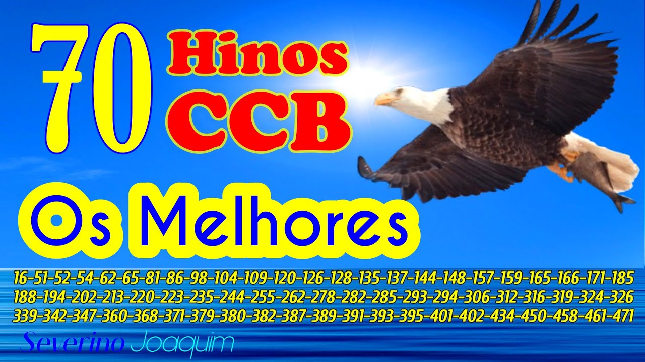 70 HINOS - Os Melhores e Mais Lindos HINOS CCB - A Graça Inefável de Deus - HINOS DE LOUVORES A DEUS