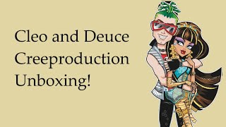 Cleo de Nile & Deuce Gorgon Creeproduction Unboxing!