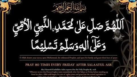 Durood Sharif dibacakan 80 kali setelah Salat Asar pada hari Jumat