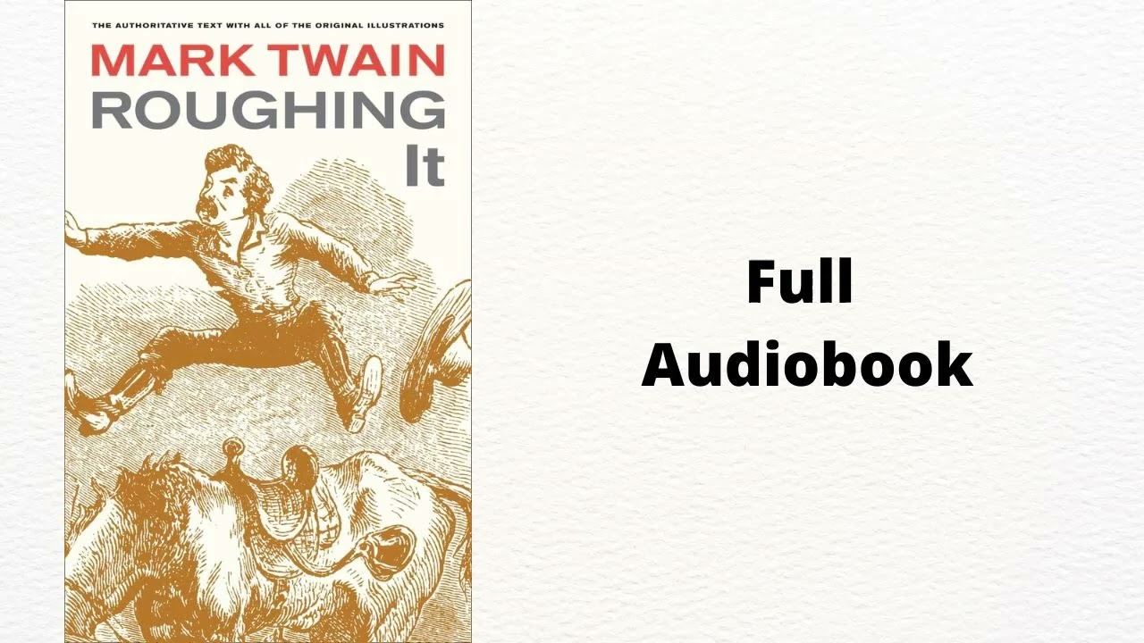 Roughing It by Mark Twain l Full Audiobook Part 1/2