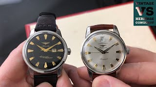 WHICH IS BETTER?  65 YEAR OLD LONGINES CONQUEST OR MODERN DAY HERITAGE CONQUEST