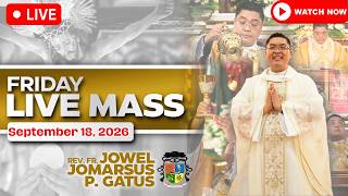 FILIPINO LIVE MASS TODAY ONLINE *SEPTEMBER 18, 2026* FR. JOWEL JOMARSUS GATUS