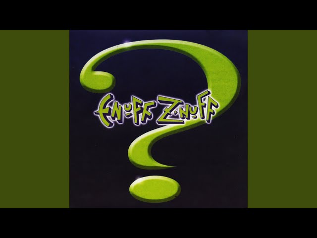 Enuff Z'Nuff - Hang On For Life