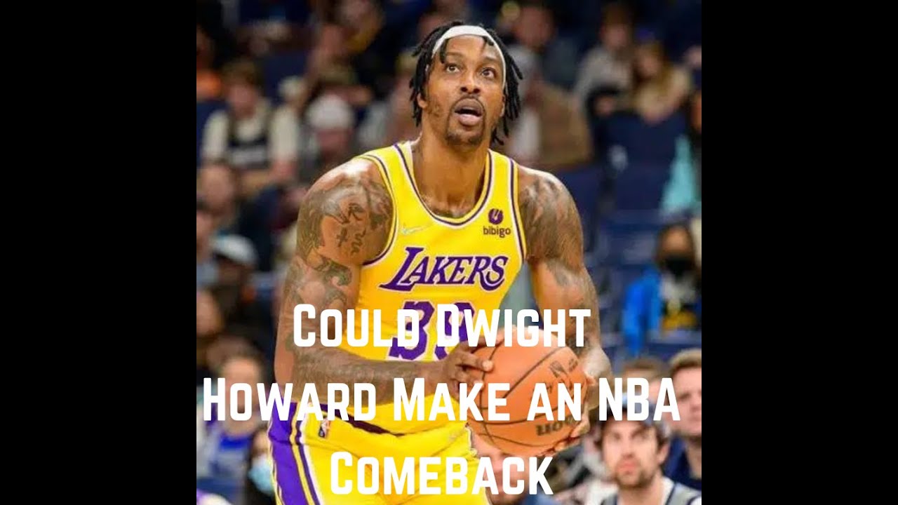 Could Dwight Howard Make an NBA Comeback After Lawsuit Dismissal?