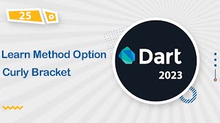 [Learn Dart  Fundamental in Arabic 2023]   #25 Method optional Curly Bracket