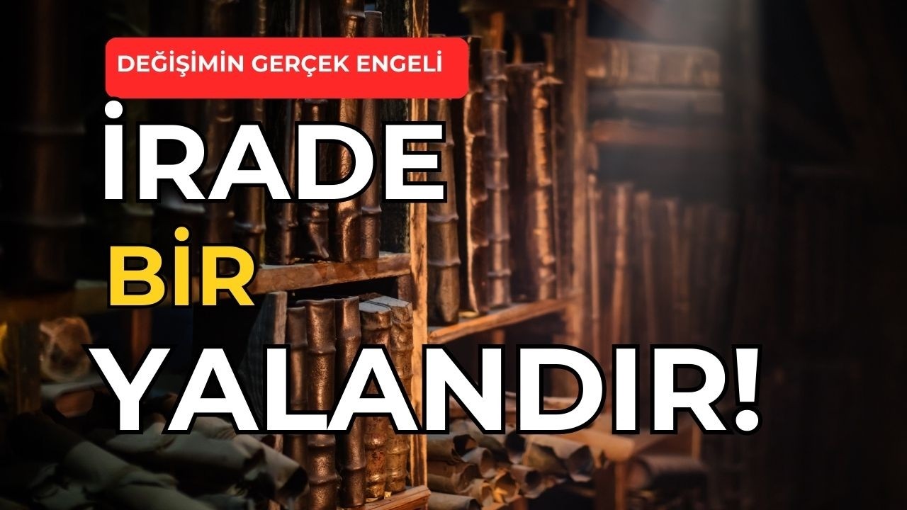 İrade Değil, Beden Bağımlılığı! (Joe Dispenza’dan Öğren)