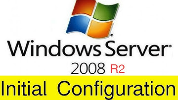 Windows server 2008 R2 initial configuration basics oobe | add roles| Remove roles