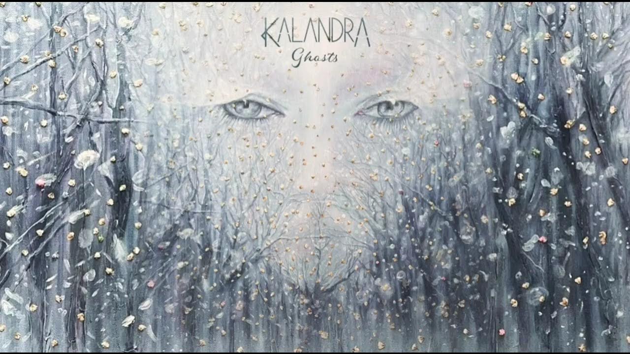 Kalandra - "Ghost" Kalandra - "Ghost"