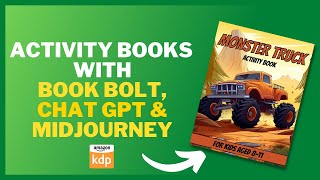 How To Create Activity Books With Book Bolt ChatGPT & Midjourney For Amazon KDP