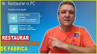 ???COMO RESTAURAR O PC AS SUAS CONFIGURAÇÕES DE FÁBRICA