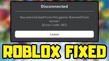 How To Fix Roblox Error Code 267 - You Have Been Kicked The Game