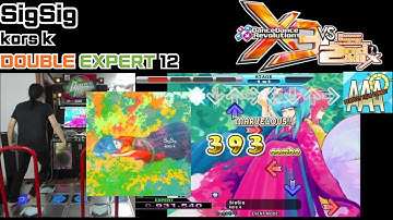 [DDR]SigSig - kors k / DOUBLE EXPERT 12 [EDP12] #DDR #dancedancerevolution DDR X3 vs 2ndMIX [HN!!]