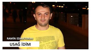 Ramin Edaletoglu Onda - Usag idim 2019 Resimi