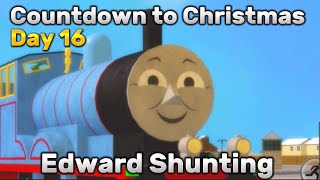 Edward Shunting | Countdown to Christmas | Day #16