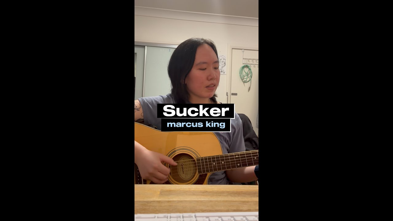 Sucker - Marcus King (Cover)