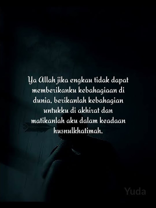 Status WA 'Doaku' Sedih Menyentuh Hati