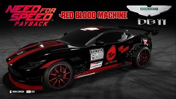 ASTON MARTIN DB11 | Red Blood Machine | NFS Payback