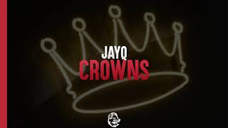 JayQ - Crowns