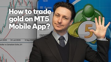 MetaTrader 5 (MT5) Mobile App: How to trade gold on mobile?
