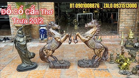 🔴🔴 Ngựa mã đáo _ Đạt ma sư tổ _ nải chuối bằng đồng. Trưa 20/2 #đồcổcầnthơ #đồcổ #lưđồng