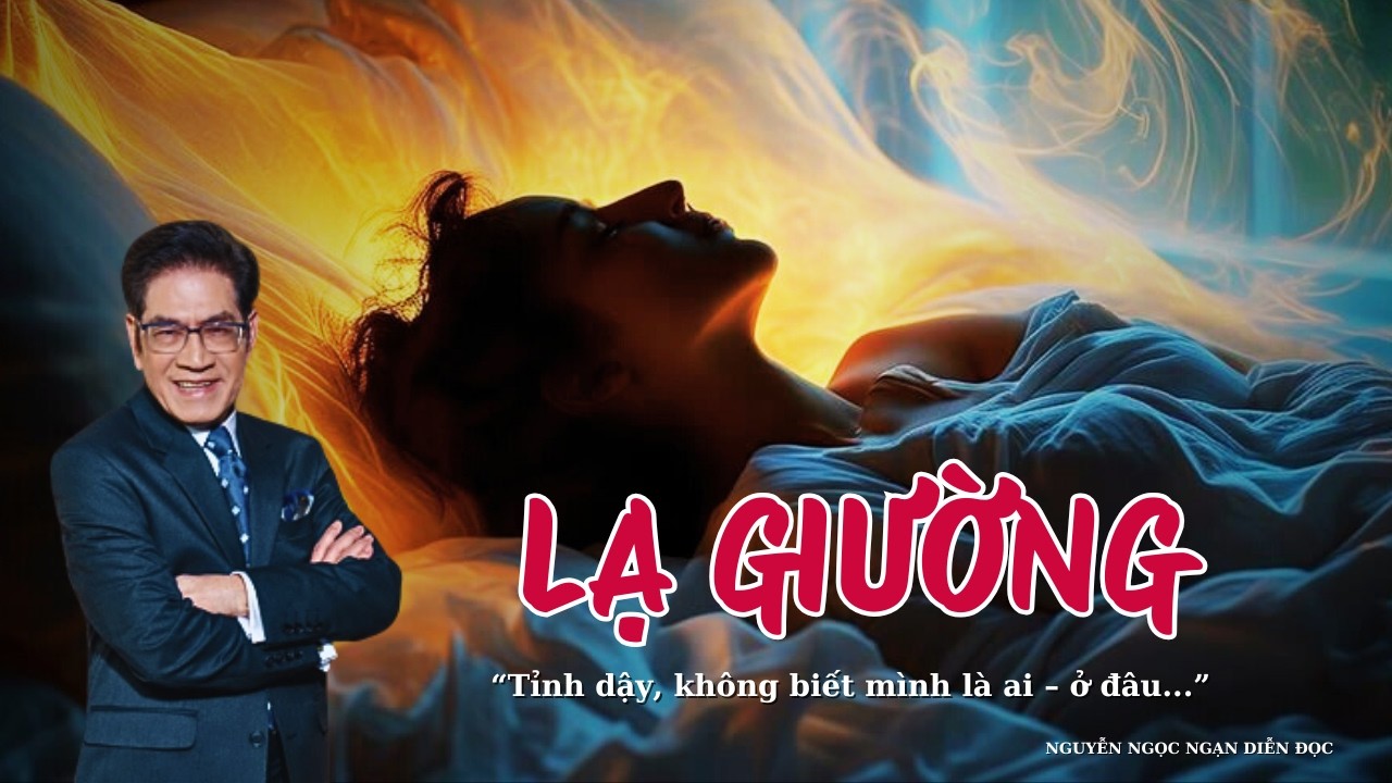 Truyện Ngắn LẠ GIƯỜNG – Một Cái Kết Khiến Người Nghe Bất Ngờ Đến Nghẹt Thở | MC Nguyễn Ngọc Ngạn