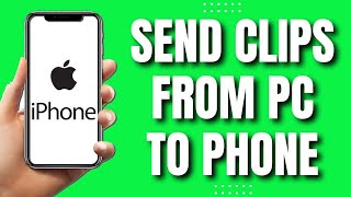 How To Send Clips To Your Phone From PC (EasY & Quick) screenshot 3