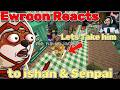 Ewroon REACTS to Ishan &amp; Senpai Kidnapping Zabka Worker on QSMP 2 Minecraft