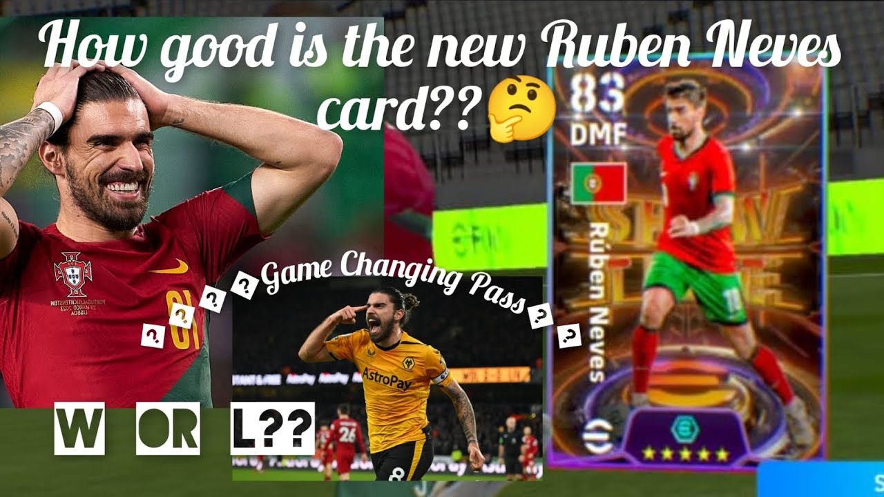 Ruben Neves epic card review #efootball #euro #insanegoal - YouTube