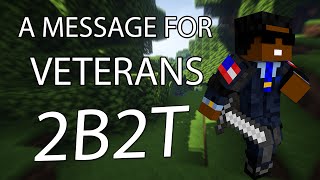 2b2t: A message to #TeamVeterans