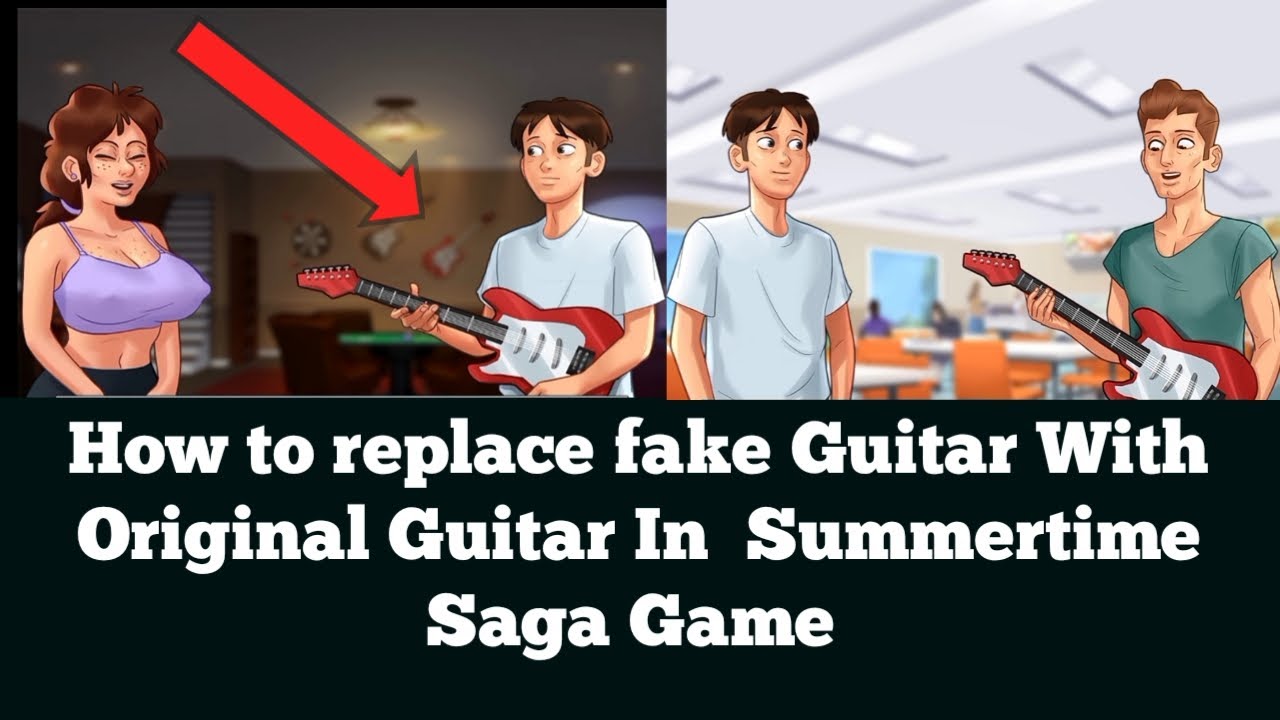 How to replace fake guitar with original guitar in Summertime Saga