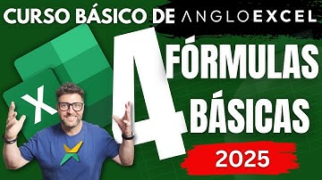 Curso Básico de Excel Anglo 4 - Fórmulas Básicas: Operaciones Esenciales