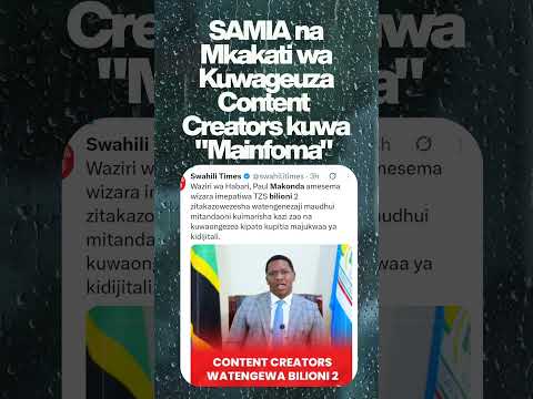 Unakumbuka Video Kuhusu Bodaboda Bajaji Kuwa Mainfoma Sasa SAMIA Ageukia Kwa Content Creators 