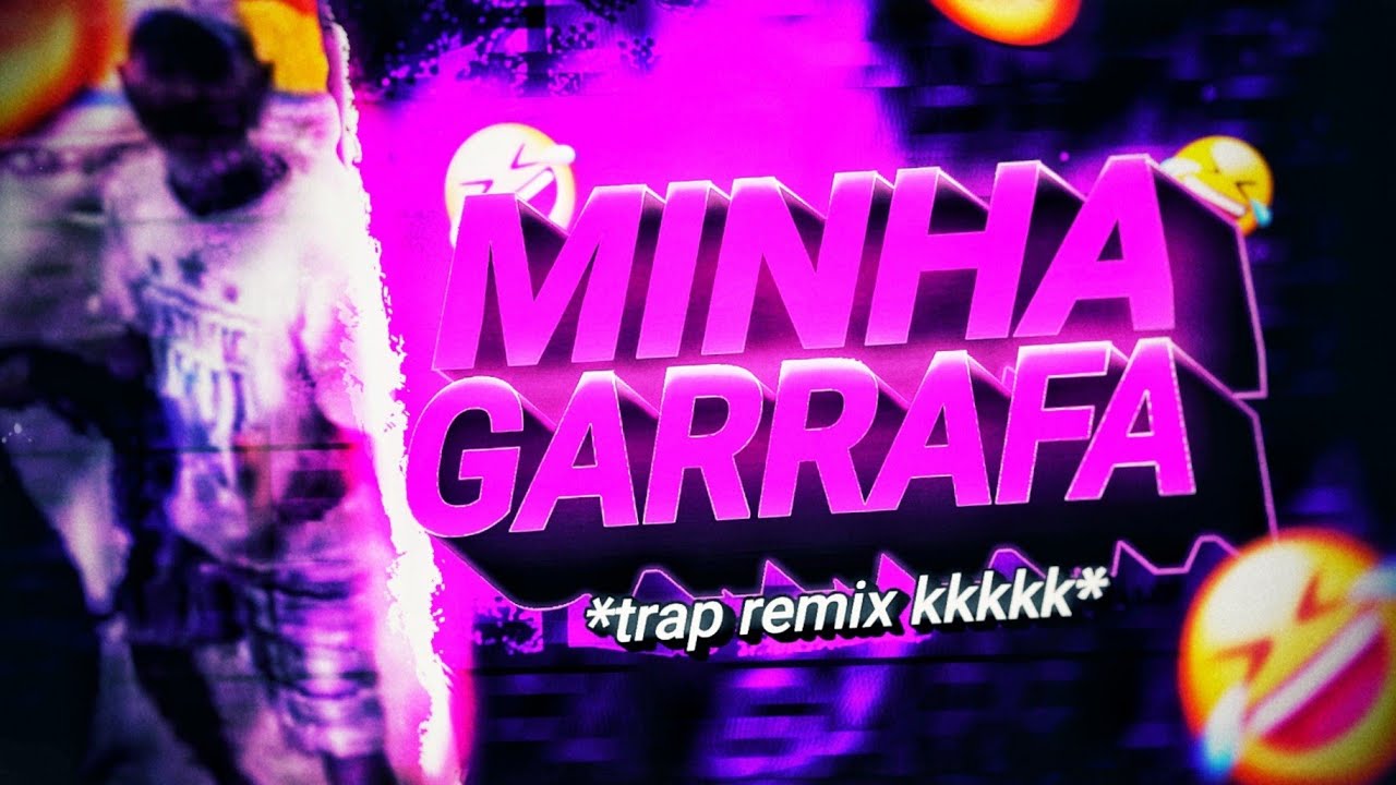 ME DA MINHA GARRAFA MEME REMIX (BY WESLEY) - YouTube