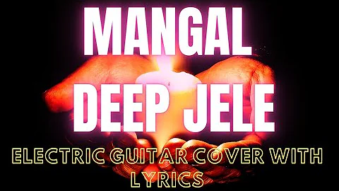 Mangal Deep Jele || Instrumental || Lata Mangeshkar || Electric Guitar Cover With Lyrics || Bangla |